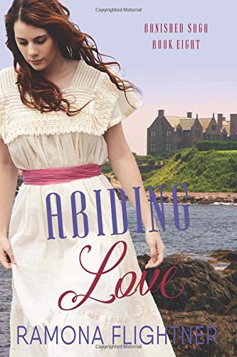 Beispielbild fr Abiding Love: Volume 8 (Banished Saga) zum Verkauf von Revaluation Books