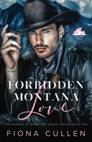 Beispielbild fr Forbidden Montana Love (The Burkes of Burnside Creek) zum Verkauf von HPB-Emerald