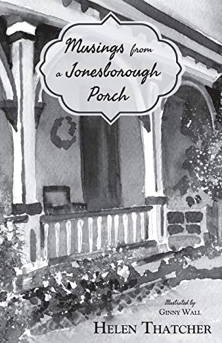 Beispielbild fr Musings from a Jonesborough Porch zum Verkauf von ThriftBooks-Atlanta