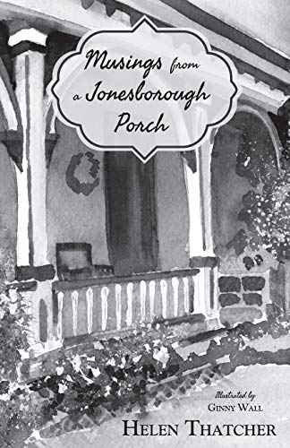 Imagen de archivo de Musings from a Jonesborough Porch a la venta por ThriftBooks-Atlanta