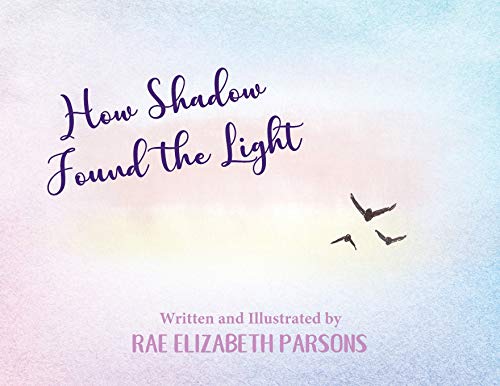 Stock image for How Shadow Found the Light for sale by PBShop.store US