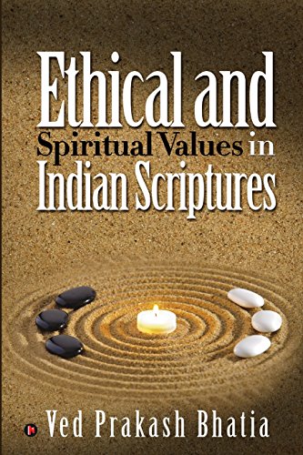 Beispielbild fr Ethical and Spiritual Values in Indian Scriptures zum Verkauf von Buchpark