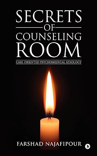 Stock image for Secrets of Counseling Room: Case Oriented Psychomedical Sexology for sale by Book Deals