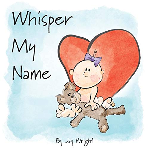 Stock image for Whisper My Name for sale by THE SAINT BOOKSTORE