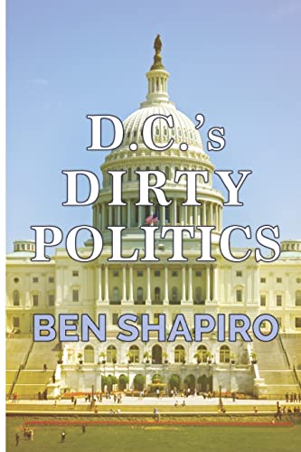 9781945630934: D.C.'s Dirty Politics
