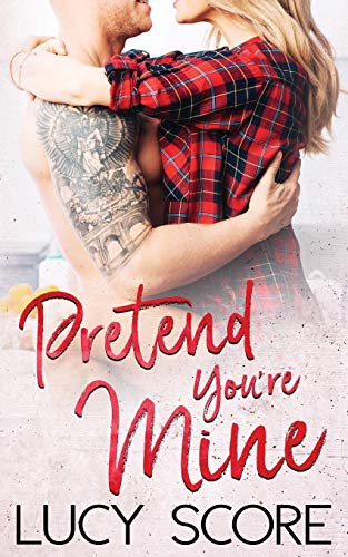 Beispielbild fr Pretend You're Mine: A Small Town Love Story zum Verkauf von WorldofBooks