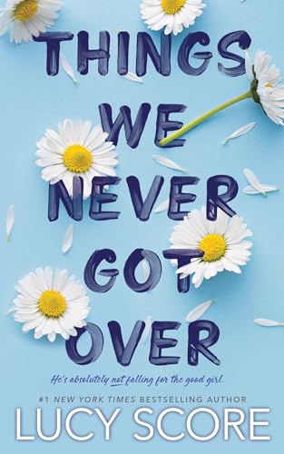 Stock image for Things We Never Got Over (Knockemout) for sale by Goodwill of Colorado