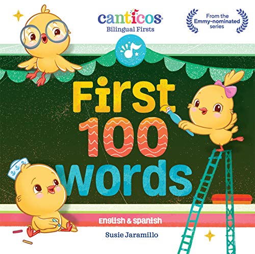Beispielbild fr Canticos First 100 Words : Bilingual Firsts zum Verkauf von Better World Books