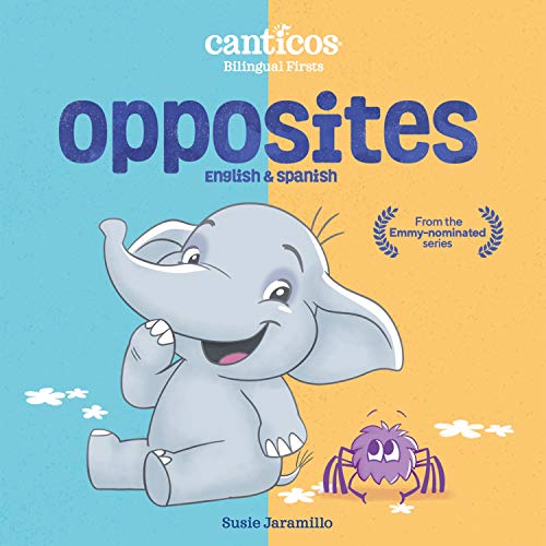 Beispielbild fr Canticos Opposites : Bilingual Firsts zum Verkauf von Better World Books