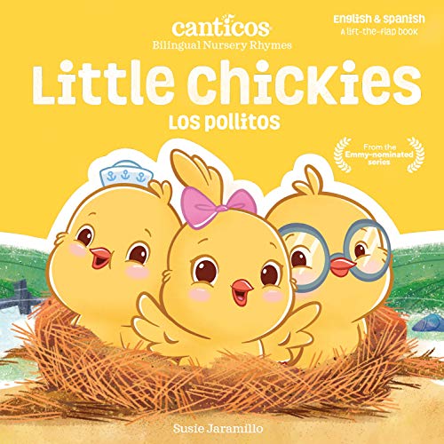 Beispielbild fr Canticos Little Chickies / Los Pollitos : Bilingual Nursery Rhymes zum Verkauf von Better World Books