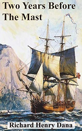 Stock image for Two Years Before The Mast for sale by Seattle Goodwill