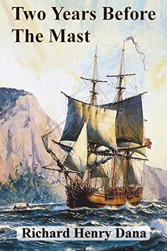 Stock image for Two Years Before The Mast for sale by Jenson Books Inc