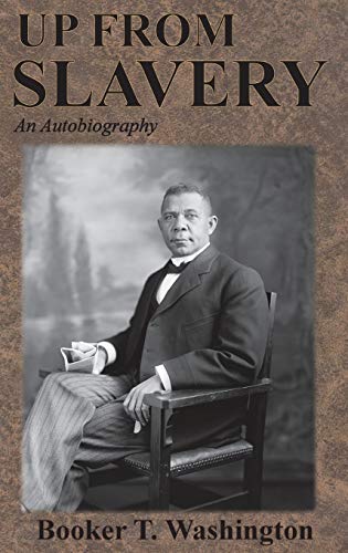 Beispielbild fr Up from Slavery : An Autobiography zum Verkauf von Better World Books