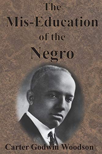 Beispielbild fr The Mis-Education of the Negro zum Verkauf von Books From California