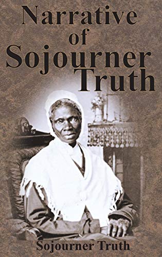 9781945644702: Narrative Of Sojourner Truth