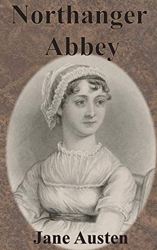 9781945644849: Northanger Abbey