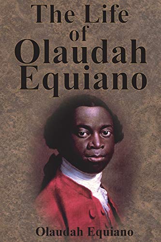 Imagen de archivo de The Life of Olaudah Equiano a la venta por Indiana Book Company