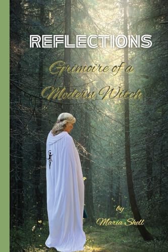 Beispielbild fr Reflections: Grimoire of a Modern Witch zum Verkauf von California Books