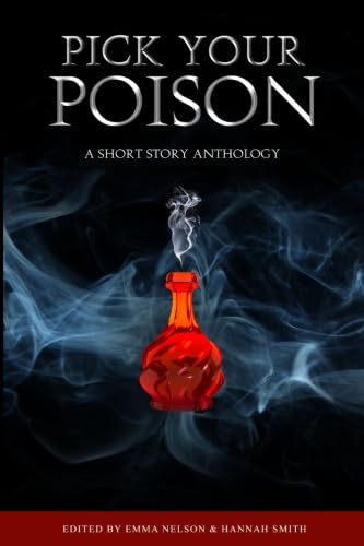 9781945654060: Pick Your Poison (Owl Hollow Anthology Series)