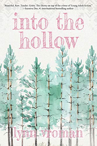 Stock image for Into the Hollow for sale by Better World Books