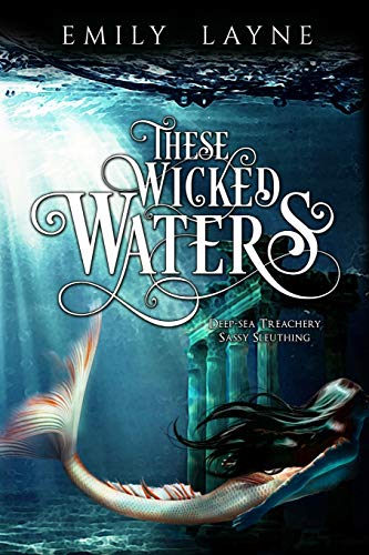 Stock image for These Wicked Waters for sale by SecondSale