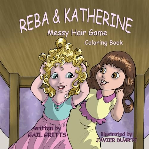 Stock image for Messy Hair Game (Coloring Book): Volume 1 (Reba & Katherine) for sale by Revaluation Books