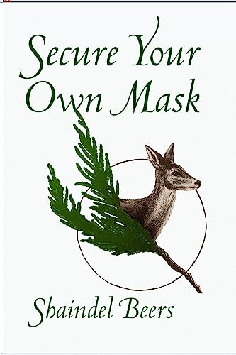 9781945680175: Secure Your Own Mask (White Pine Poetry Prize)