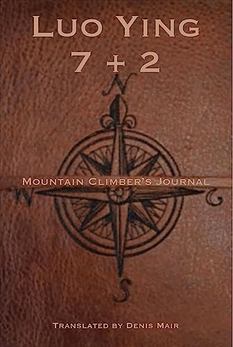 9781945680427: Seven + Two: A Mountain Climber’s Journal: A Mountain Climber's Journal