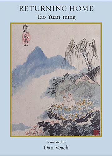 Imagen de archivo de Returning Home: Poems of Tao Yuan-Ming a la venta por PBShop.store US