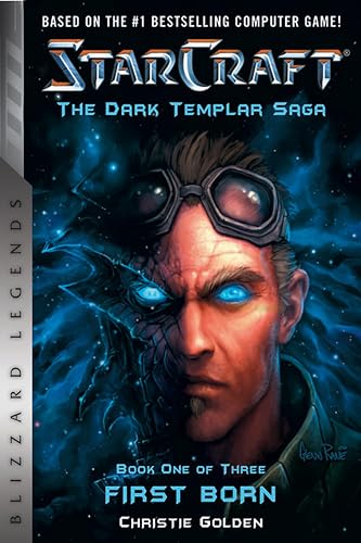 9781945683022: STARCRAFT THE DARK TEMPLAR SAGA: Firstborn: Book One (Blizzard Legends)