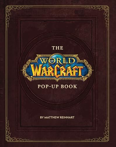 Imagen de archivo de The World of Warcraft Pop-Up Book a la venta por Ergodebooks