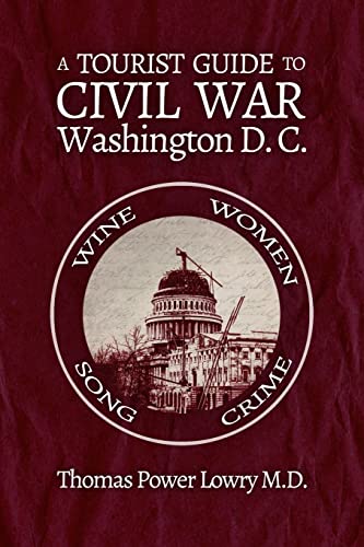 Imagen de archivo de A Tourist Guide to Civil War Washington, DC a la venta por Better World Books