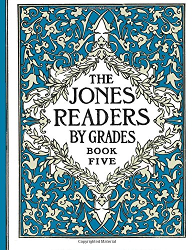 Stock image for The Jones Readers by Grades - Book Five: Volume 5 for sale by Revaluation Books