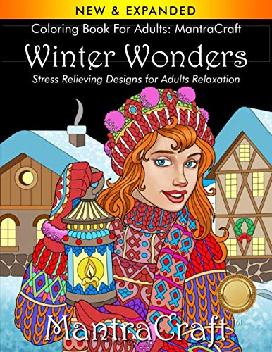 Beispielbild fr Coloring Book for Adults: MantraCraft: Winter Wonders: Stress Relieving Designs for Adults Relaxation zum Verkauf von Revaluation Books