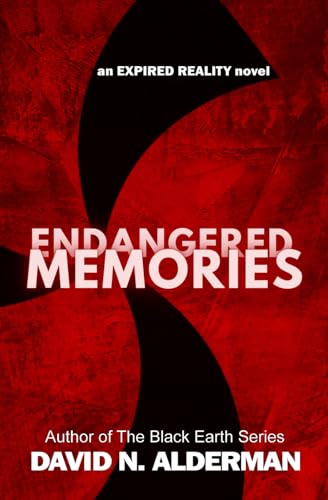 9781945712210: Endangered Memories: an Expired Reality novel