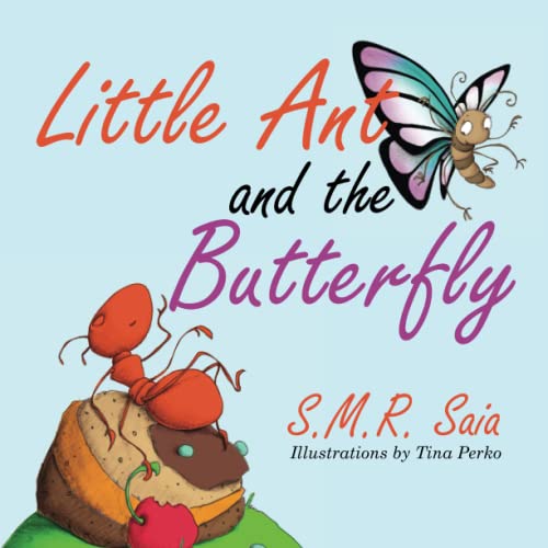 Imagen de archivo de Little Ant and the Butterfly (Little Ant Books) (Volume 1) a la venta por SecondSale