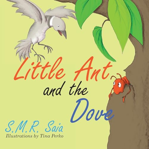 Stock image for Little Ant and the Dove : One Good Turn Deserves Another for sale by Better World Books