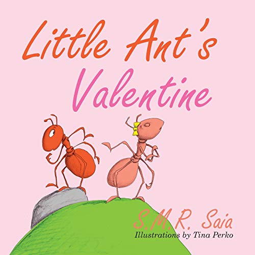 Stock image for Little Ant's Valentine (Little Ant Books) for sale by GF Books, Inc.
