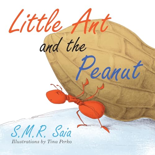 Beispielbild fr Little Ant and the Peanut (Little Ant Books) zum Verkauf von GF Books, Inc.