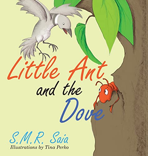 9781945713507: Little Ant and the Dove: One Good Turn Deserves Another (5) (Little Ant Books)