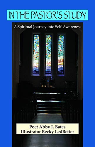 Stock image for In the Pastor's Study: A Spiritual Journey into Self-Awareness for sale by ThriftBooks-Atlanta