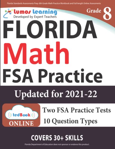 Stock image for Florida Standards Assessments Prep: 8th Grade Math Practice Workbook and Full-length Online Assessments: FSA Study Guide for sale by SecondSale