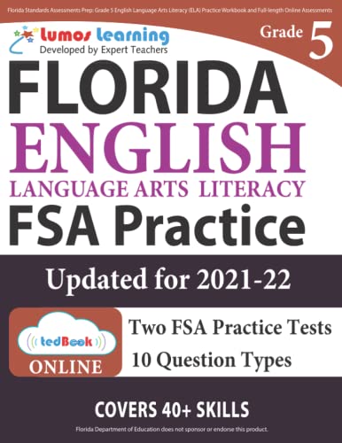 Beispielbild fr Florida Standards Assessments Prep: Grade 5 English Language Arts Literacy (ELA) Practice Workbook and Full-length Online Assessments: FSA Study Guide zum Verkauf von BooksRun