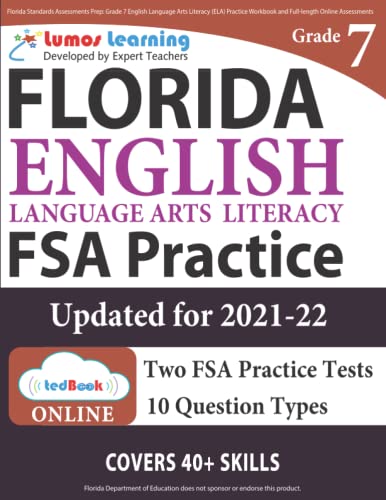 Stock image for Florida Standards Assessments Prep: Grade 7 English Language Arts Literacy (ELA) Practice Workbook and Full-length Online Assessments: FSA Study Guide for sale by ThriftBooks-Atlanta