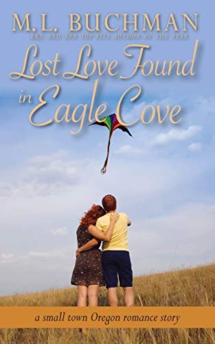 9781945740015: Lost Love Found in Eagle Cove: a small town Oregon romance: Volume 5