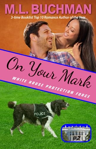 Beispielbild fr On Your Mark (White House Protection Force, Band 2) zum Verkauf von medimops