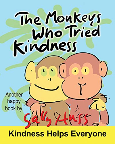 9781945742262: The Monkeys Who Tried Kindness
