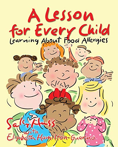 Stock image for A Lesson for Every Child: Learning About Food Allergies for sale by BooksRun