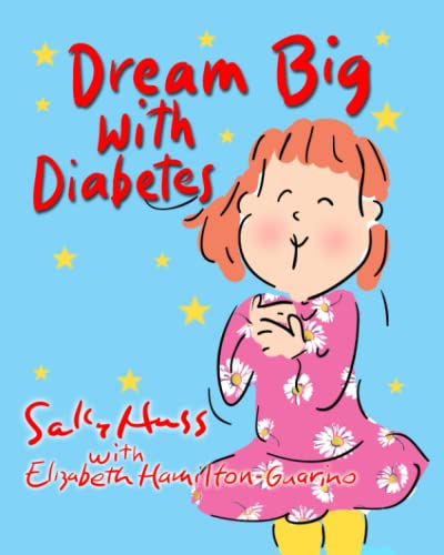 9781945742729: Dream Big with Diabetes