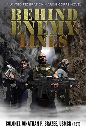 Imagen de archivo de Behind Enemy Lines: A United Federation Marine Corps Novel a la venta por SecondSale